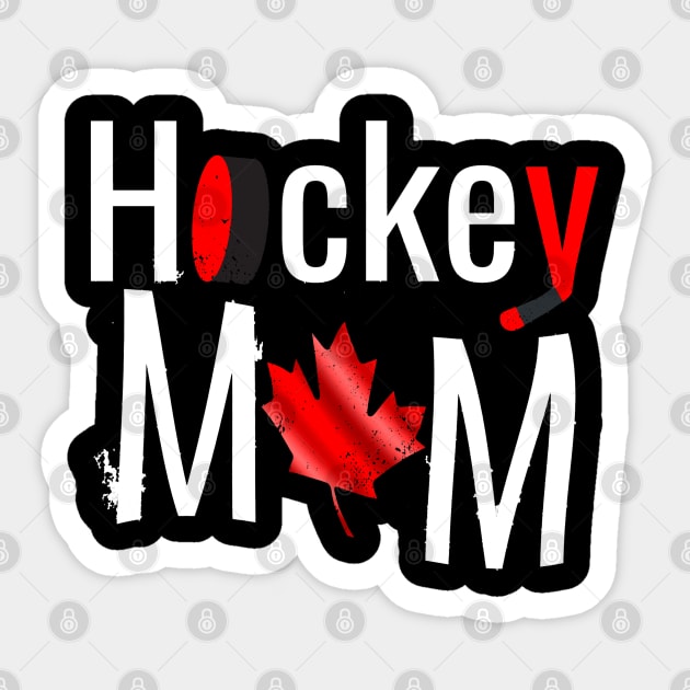 All Canadian Hockey Mom Sticker by M Dee Signs